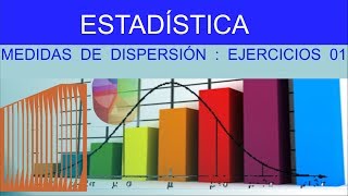 ESTADÍSTICA Medidas de Dispersión PROBLEMAS 01 [upl. by Bardo]