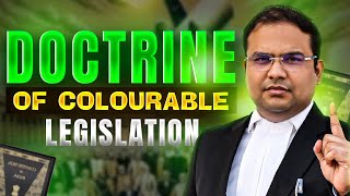 Constitutional Law Series Doctrine of Colourable Legislation  Article 246 tutorial  Anuj Chauhan [upl. by Maynard]