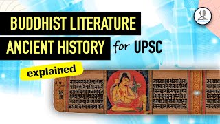 Buddhist Literature  Prelims Essentials for UPSC  Ancient History [upl. by Cinda338]