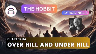 The Hobbit  Chapter 4 Over Hill and Under Hill Audiobook007 [upl. by Allit]