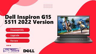 Dell Inspiron Gaming G15 5511  2022 Model Review disassembly ram ssd upgrade battery replace [upl. by Rhu]