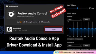 How to Install Realtek Audio Console Windows 11  Realtek Driver amp App Installation Microsoft Store [upl. by Ninazan]