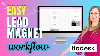 How to Deliver Lead Magnet Freebie Part 2 Flodesk Workflow Tutorial Email Marketing for Beginners [upl. by Allenod]