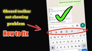 How to fix gboard toolbar not showing suggestionstrip not showinggboard tips and tricks android [upl. by Aryajay]