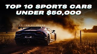 Top 10 Sports Cars under 50000 [upl. by Clower]