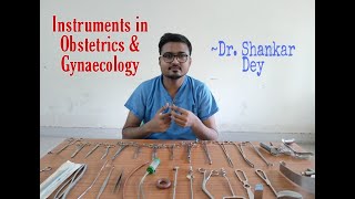 Instruments in Obstetrics amp Gynaecology  OBG  Dr Shankar Dey [upl. by Angeli475]