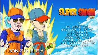 Super Saiyan Flow  Jon Z Ft Ele A El Dominio Goosebumps [upl. by Callery]