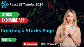 109  PART12  🚀🚀 Creating a Stocks Page in React JS  Stock Exchange Website  React JS Project [upl. by Wilde]