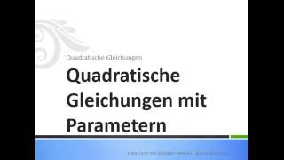 Quadratische Gleichungen mit Parametern [upl. by Eustacia]