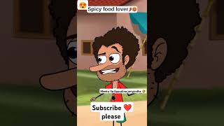 Spicy Food Lover🌶️🥵 comedy comedycartoon cartoon shorts mom son shortsvideo foodlover food [upl. by Dnomad233]