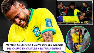 🚨​ BRUTAL LESIÓN de NEYMAR sale en CAMILLA y LLORANDO [upl. by Kandace]