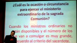 El ministro extraordinario de la Comunión Identidad y funciones Parte 1 [upl. by Philipp]