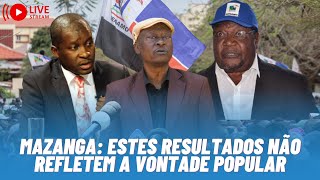 MAZANGA ESTES RESULTADOS NÃO REFLETEM A VONTADE POPULAR [upl. by Mickie]