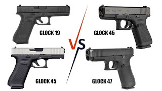 Glock 19 17 45 47 Which Is Right For You [upl. by Normak79]