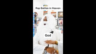 Rap Battles in Heaven [upl. by Fanchan]