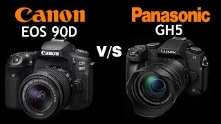 Canon EOS 90D VS Panasonic Gh5  Quick Camera comparison [upl. by Tommy994]