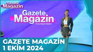 Gazete Magazin  1 Ekim 2024 GazeteMagazin [upl. by Leola]