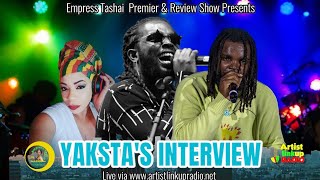 EmpressTashai PremierampShow Presents Yakstamusic Interview live via wwwartistlinkupradionet [upl. by Terti]