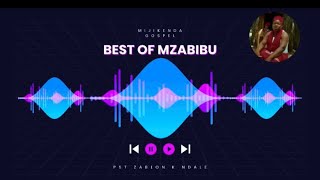 BEST OF MZABIBU  MIJIKENDA GOSPEL MIX 2024  TOP MIJIKENDA SONGS 2024 [upl. by Ermengarde436]