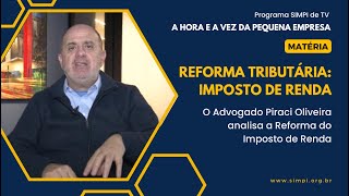 Reforma Tributária Imposto de Renda [upl. by Ahsinrats]