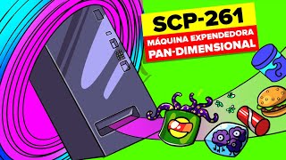 SCP261  Máquina Expendedora PanDimensional SCP Animación [upl. by Saucy]