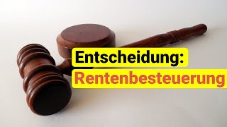 Keine Doppelbesteuerung von Renten – Der Bundesfinanzhof hat entschieden Was nun [upl. by Eki178]