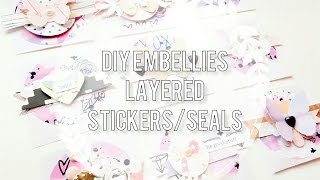 DIY Embellishments  Less Scraps More Embellies  Layered StickersSeals [upl. by Adnerak479]