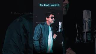 Tu Har Lamha  Khamoshiyan  Arijit S  Cover By ABHI ytshorts yt shorts tuharlamha coversong [upl. by Yeffej]