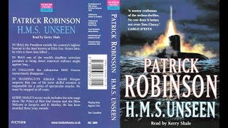 HMS UNSEEN PATRICK ROBINSON Audiobook [upl. by Eniksre]