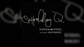 Schoolboy Q  Hands on the Wheel FeatAAP Rocky In 432Hz B amp T [upl. by Oeht910]