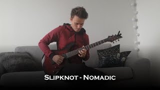 Slipknot  Nomadic Guitar Cover  Solos [upl. by Einot]