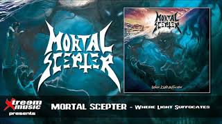 MORTAL SCEPTER  Where Light Suffocates 2019 Full Album [upl. by Harad]