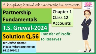 Partnership Fundamentals T S Grewal 2024 Class12 Accounts Ch 1 Q 56 P amp L Appropriation Account [upl. by Nalyac]