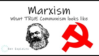 Marxism What True Communism Looks Like [upl. by Eiramanin937]