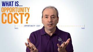 What is Opportunity Cost [upl. by Sigismondo]