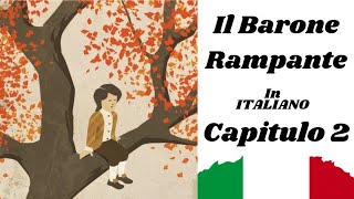 Lettura di Il Barone Rampante Capitulo 2  Italian VS Spanish [upl. by Nuahsal]