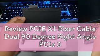 Review PCIE X1 Riser Cable Dual 90 Degree Right Angle PCIe 30 X1 to X1 Extension Cable 8Gbps PCI E [upl. by Anor]