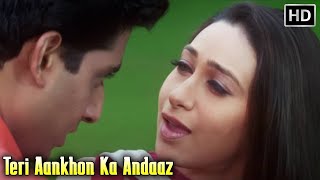 Teri Aankhon Ka Andaaz  Haan Maine Bhi Pyaar Kiya  Abhishek B  Karishma Kapoor  Alka Yagnik Hits [upl. by Basil431]