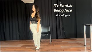 It’s Terrible Being Nice  Monologue [upl. by Ayrotal]