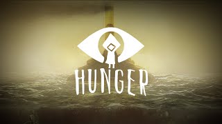 LITTLE NIGHTMARES ex HUNGER  Debut Trailer [upl. by Jobey972]