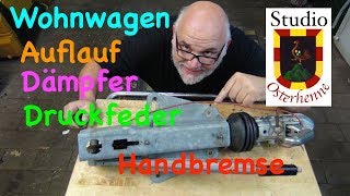 Der Wohnwagen Anhänger den Auflaufdämpfer Gasdruckfeder DIY ausbauen einbauen Tipps und Ratschläge [upl. by Akira]