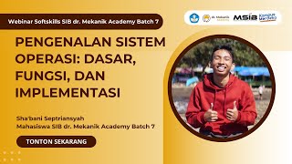 Softskills SIB Batch 7 Shabani Septriansyah  Pengenalan Sistem Operasi [upl. by Cole]