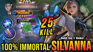 25 Kills You Must Try This Build for Silvanna 100 IMMORTAL  Build Top 1 Global Silvanna  MLBB [upl. by Bore]