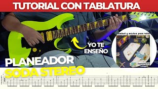 Planeador  Soda Stereo TUTORIAL PARA GUITARRA CON TABLATURAS [upl. by Persons]