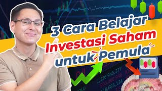 3 Cara Belajar Investasi Saham untuk Pemula [upl. by Atniuq]