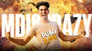 PUBG LIVE  MDisCrazY [upl. by Aihsercal]