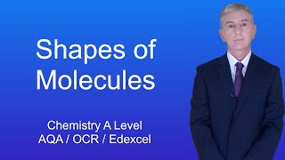 A Level Chemistry Revision quotShapes of Moleculesquot [upl. by Gittle]