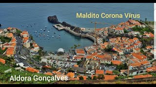 Popular  Aldora Gonçalves  Tempos de Corona Casa da Aldora Imagens Madeira [upl. by Wilhelm]