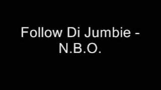 Follow Di Jumbie  NBO [upl. by Asertal]