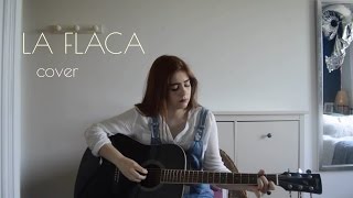 La flaca COVER  Jarabe De Palo [upl. by Grearson282]